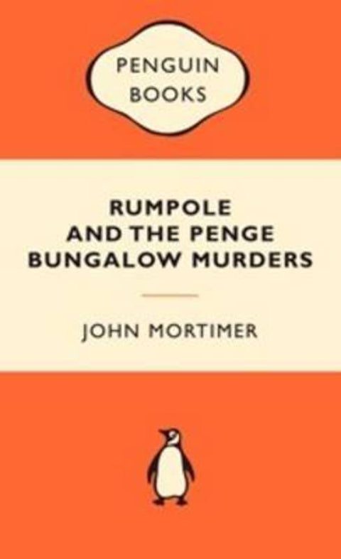 Rumpole and the Penge Bungalow Murders by John Mortimer - 9780141037530