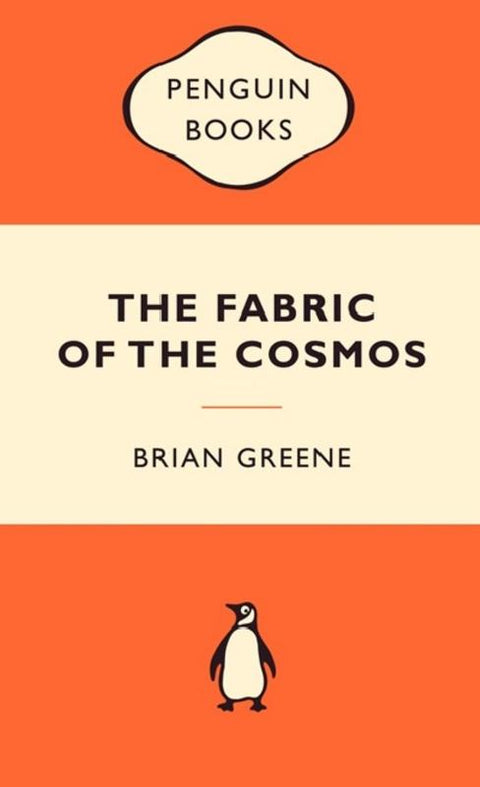 The Fabric of the Cosmos by Brian Greene - 9780141037622