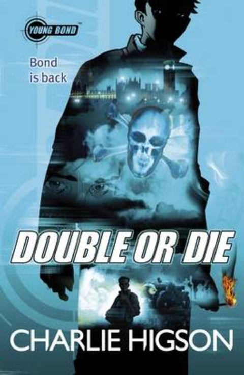 Young Bond: Double or Die by Charlie Higson - 9780141343396