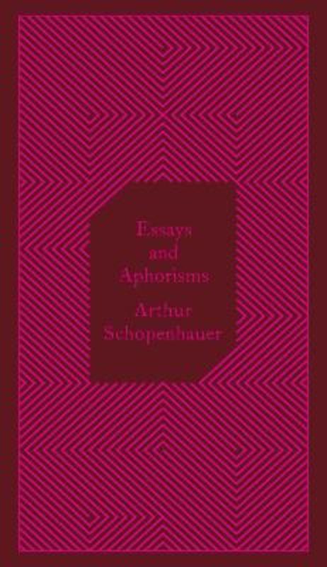 Essays and Aphorisms by Arthur Schopenhauer - 9780141395913