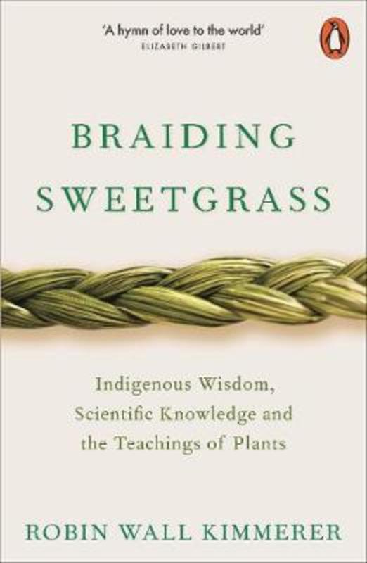 Braiding Sweetgrass by Robin Wall Kimmerer - 9780141991955