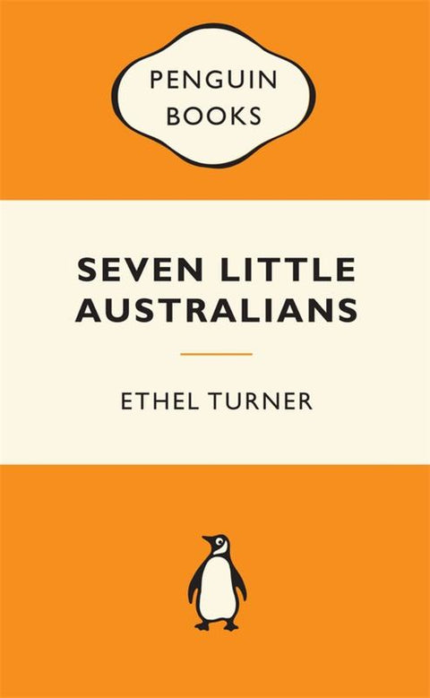 Seven Little Australians: Popular Penguins by Ethel Turner - 9780143204862