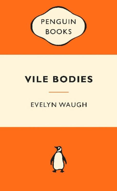 Vile Bodies: Popular Penguins by Evelyn Waugh - 9780143566427