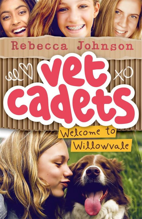 Vet Cadets: Welcome to Willowvale (BK1) by Rebecca Johnson - 9780143782711