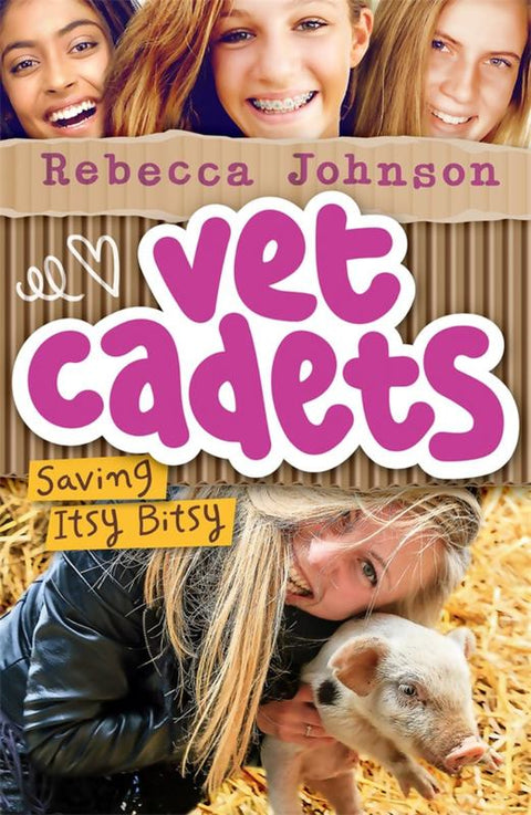 Vet Cadets: Saving Itsy Bitsy (BK3) by Rebecca Johnson - 9780143782735