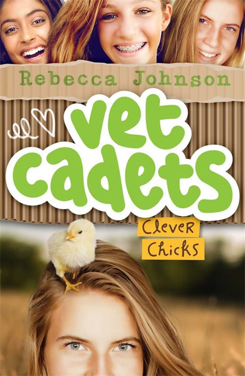 Vet Cadets: Clever Chicks (BK4) by Rebecca Johnson - 9780143782742