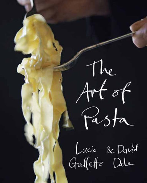 The Art of Pasta by Lucio Galletto - 9780143792468