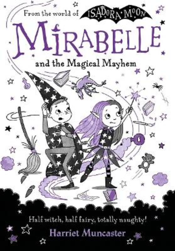 Mirabelle and the Magical Mayhem by Harriet Muncaster | 9780192777584 ...