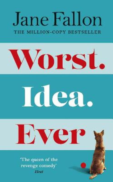 Worst Idea Ever by Jane Fallon - 9780241414477