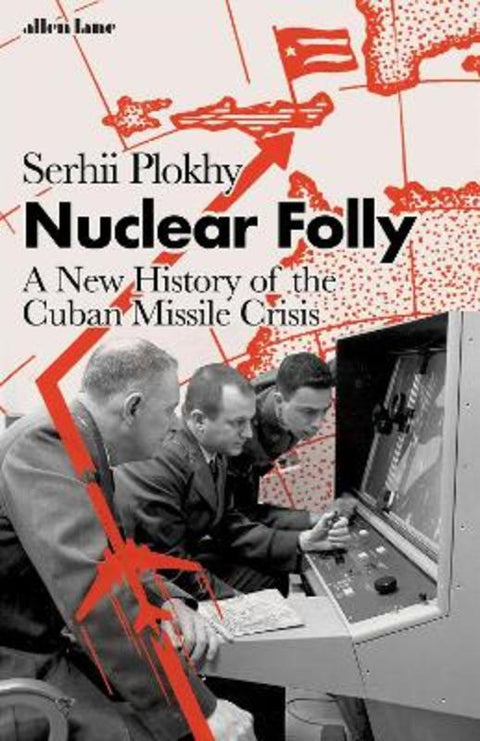 Nuclear Folly from Serhii Plokhy - Harry Hartog gift idea