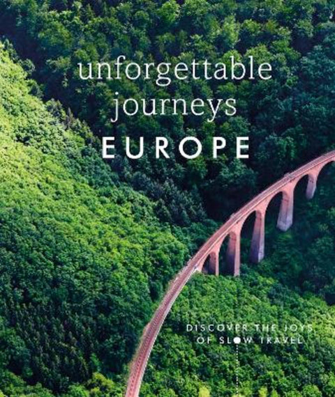 Unforgettable Journeys Europe by DK - 9780241606056