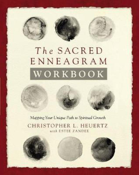 The Sacred Enneagram Workbook by Christopher L. Heuertz - 9780310358466