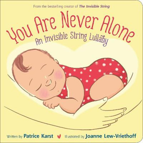 You Are Never Alone by Patrice Karst - 9780316460101