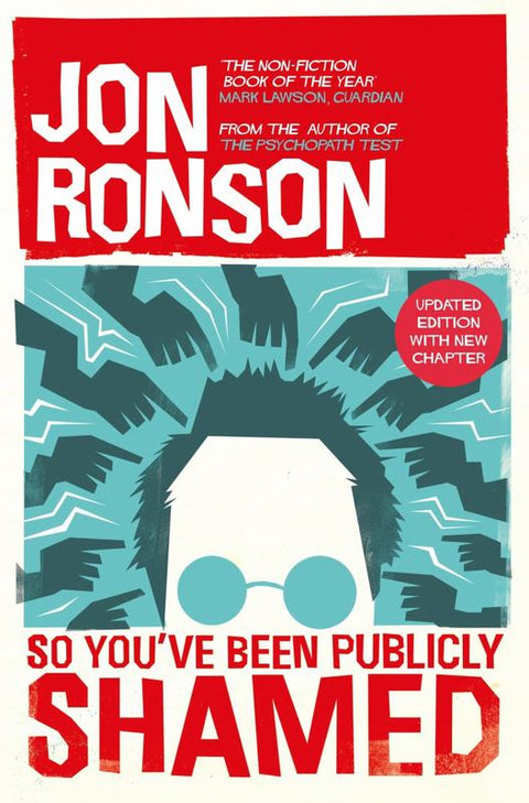 So You've Been Publicly Shamed by Jon Ronson - 9780330492294