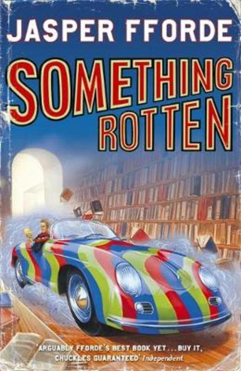 Something Rotten by Jasper Fforde - 9780340825952