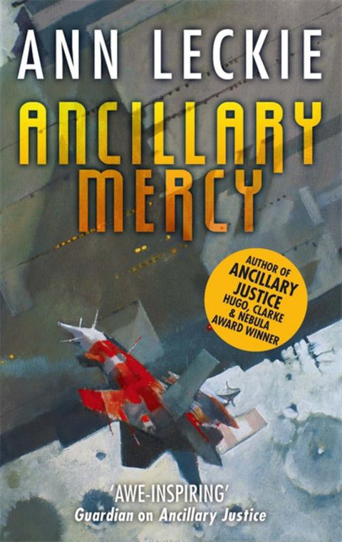 Ancillary Mercy by Ann Leckie - 9780356502427