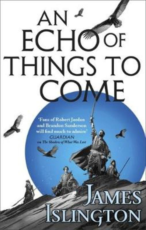 An Echo of Things to Come by James Islington - 9780356507811