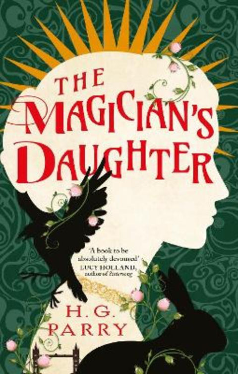 The Magician's Daughter by H. G. Parry - 9780356520315