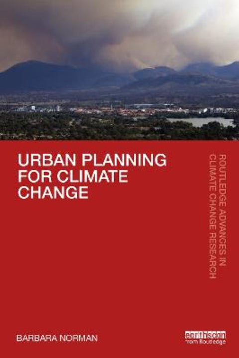 Urban Planning for Climate Change by Barbara Norman - 9780367485993