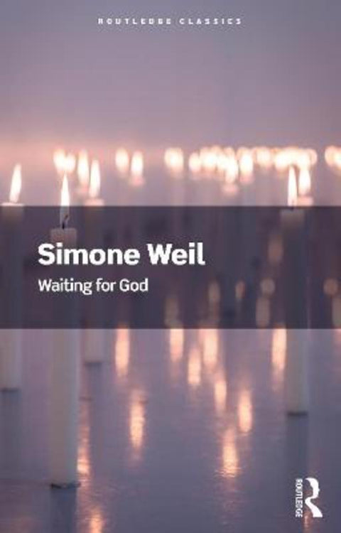 Waiting for God by Simone Weil - 9780367705282