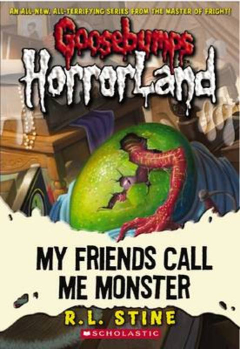 My Friends Call Me Monster (Goosebumps Horrorland) by R,L Stine - 9780439918756