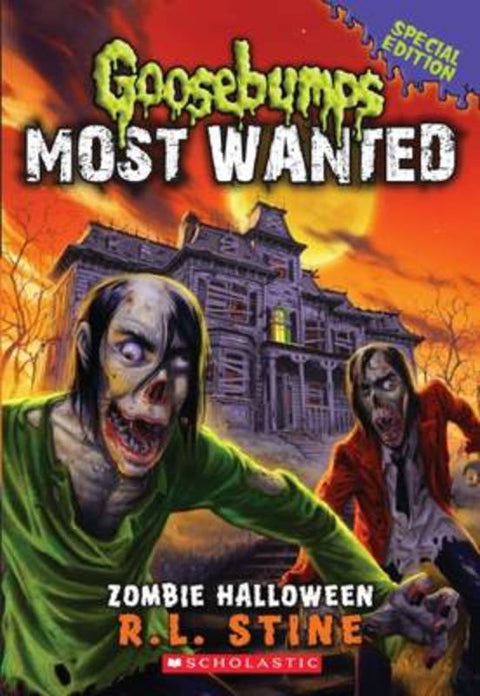 Zombie Halloween (Goosebumps Most Wanted Special Edition) by R Stine - 9780545627764