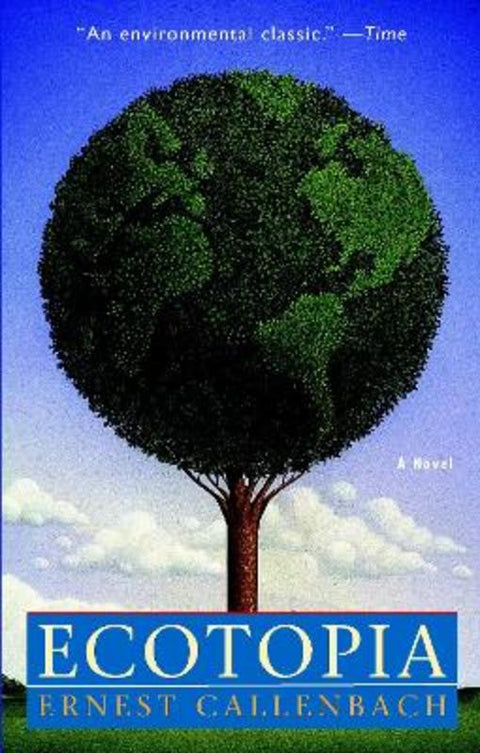 Ecotopia by Ernest Callenbach - 9780553348477