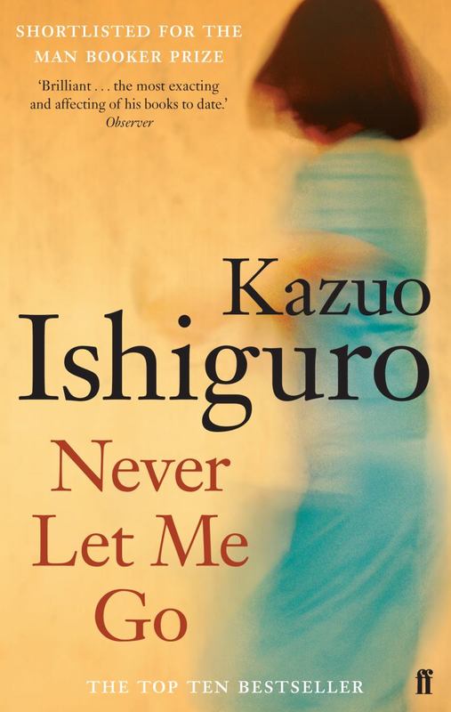 Never Let Me Go by Kazuo Ishiguro - 9780571258093