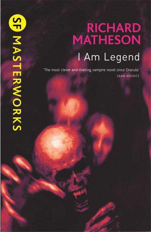 I Am Legend by Richard Matheson - 9780575094161