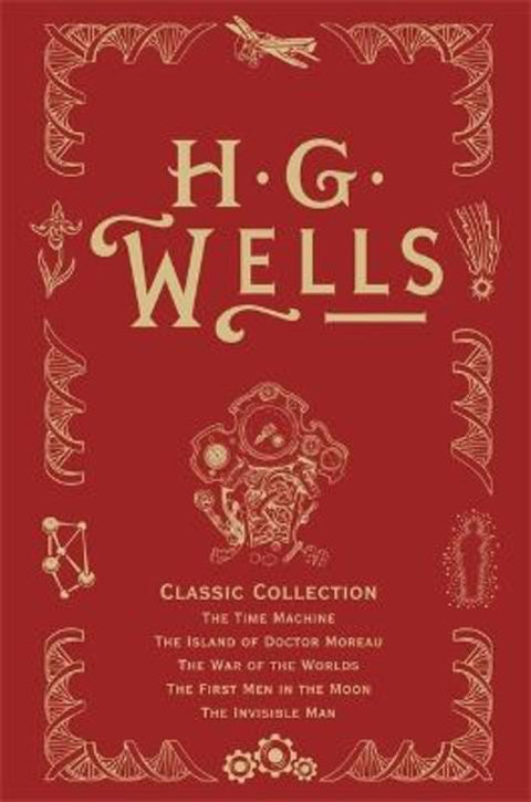 HG Wells Classic Collection by H.G. Wells - 9780575095205