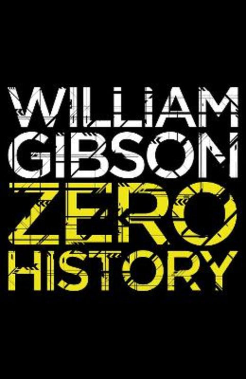 Zero History by William Gibson - 9780670919550