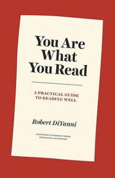 You Are What You Read by Robert DiYanni - 9780691206783