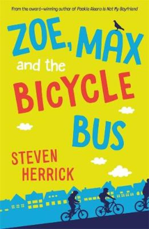 Zoe, Max and the Bicycle Bus by Steven Herrick - 9780702263002