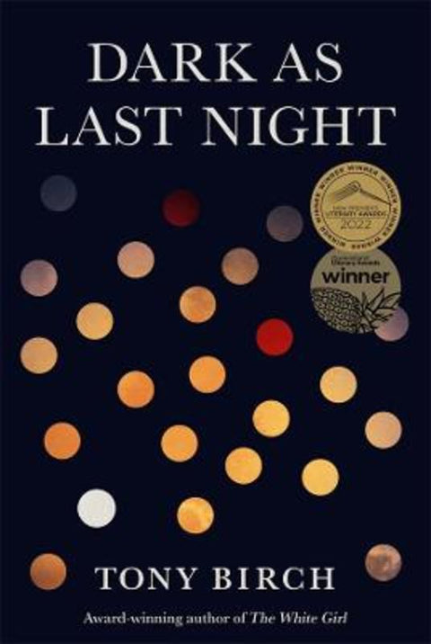 Dark As Last Night by Tony Birch - 9780702266331