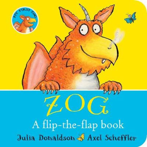 ZOG - A Flip-the-Flap Board Book by Julia Donaldson - 9780702315527