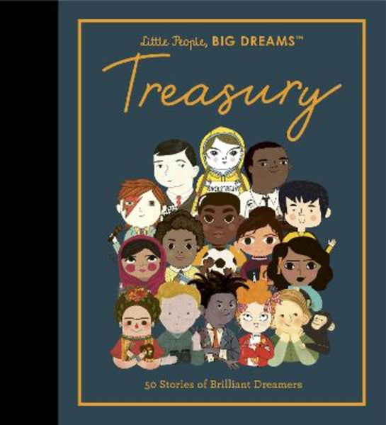 Little People, BIG DREAMS: Treasury by Maria Isabel Sanchez Vegara