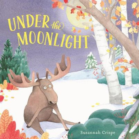 Under the Moonlight by Susannah Crispe - 9780734421159