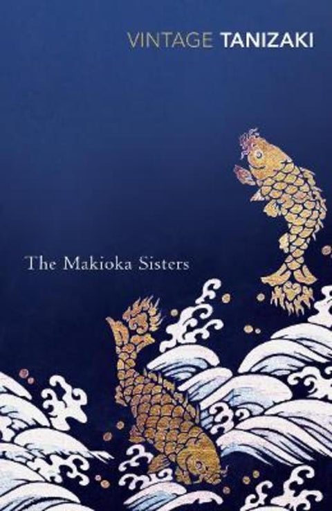 The Makioka Sisters by Junichiro Tanizaki - 9780749397104