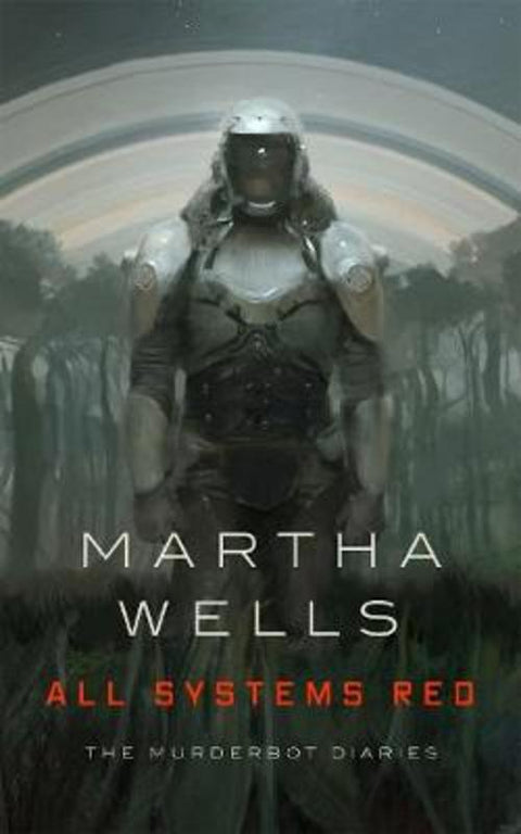 All Systems Red by Martha Wells - 9780765397539