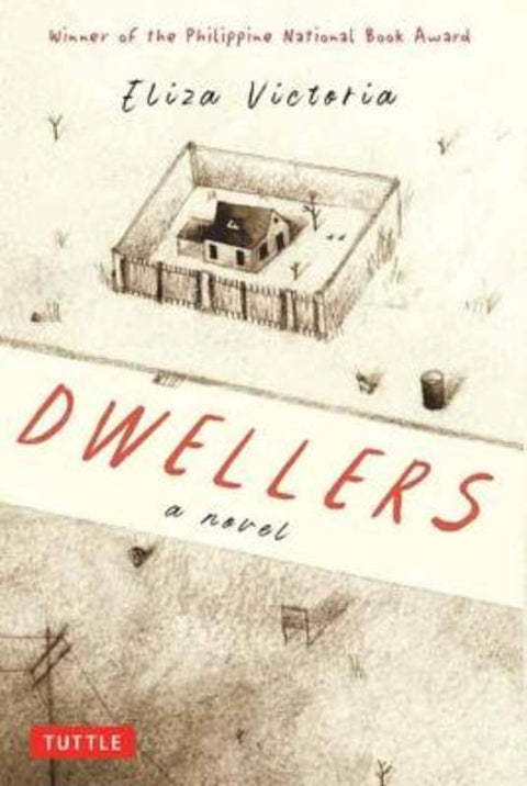 Dwellers: A Novel by Eliza Victoria - 9780804855235