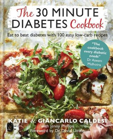 The 30 Minute Diabetes Cookbook by Katie Caldesi - 9780857839183