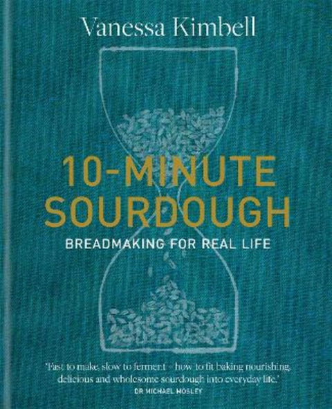 10-Minute Sourdough by Vanessa Kimbell - 9780857839312