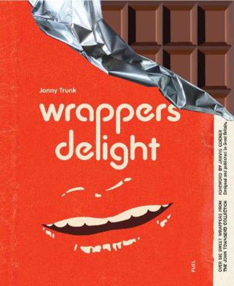 Wrappers Delight by Jonny Trunk - 9780995745599