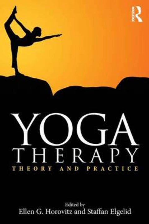 Yoga Therapy by Ellen G. Horovitz (Nazareth College, New York, USA) - 9781138816169