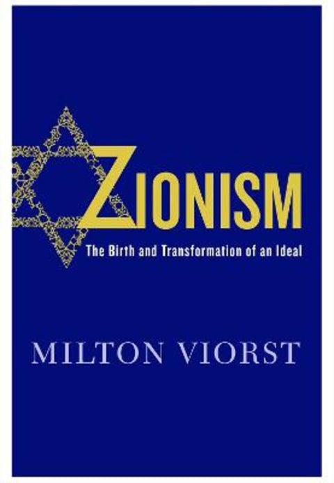 Zionism by Milton Viorst - 9781250078001