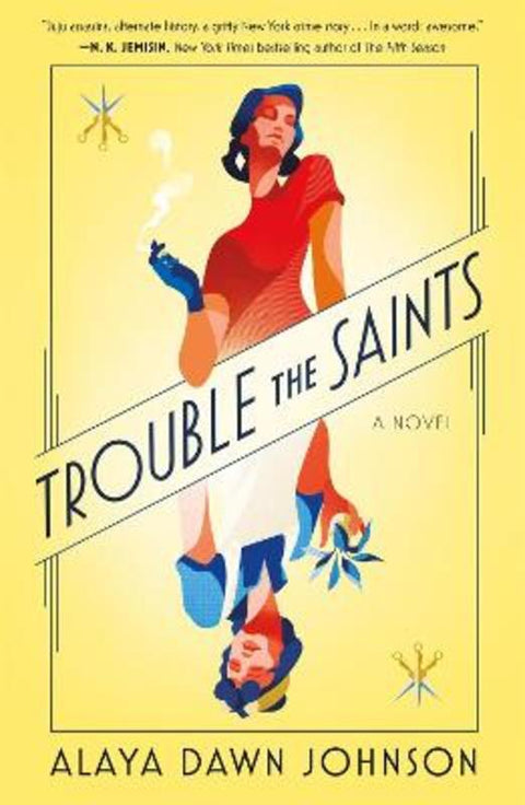 Trouble the Saints by Alaya Dawn Johnson - 9781250175359