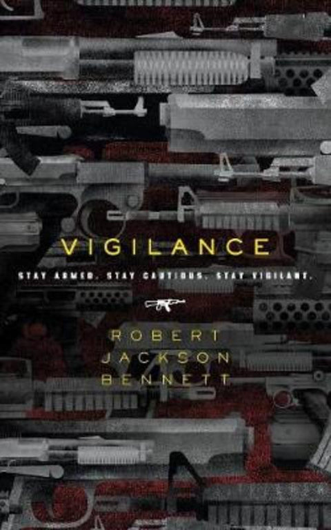 Vigilance by Robert Jackson Bennett - 9781250209443