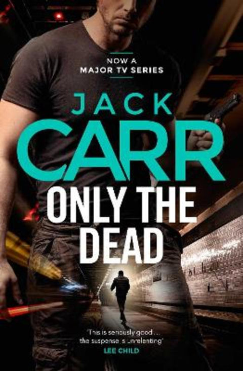 Only the Dead by Jack Carr - 9781398508309