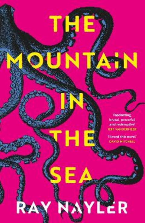 The Mountain in the Sea by Ray Nayler - 9781399600477