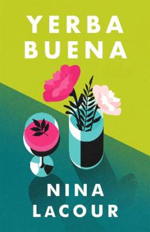 Yerba Buena by Nina LaCour - 9781399701778